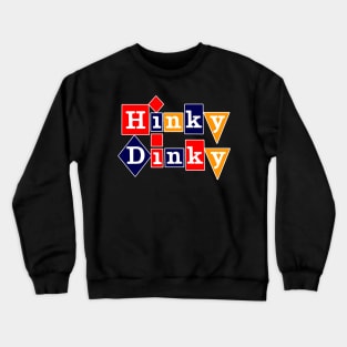 Defunct Hinky Dinky Crewneck Sweatshirt